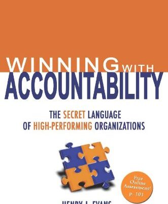 Winning with Accountability: The Secret Language of High-Performing Organizations
