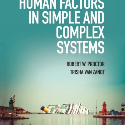Human Factors in Simple and Complex Systems