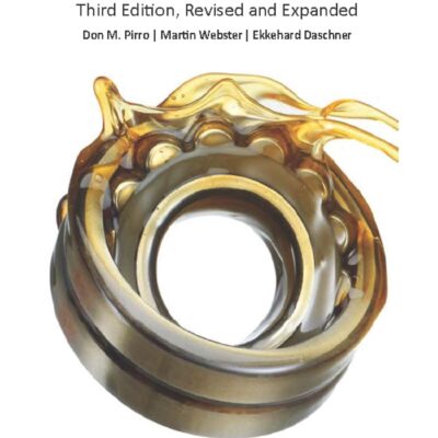 Lubrication Fundamentals, Revised and Expanded