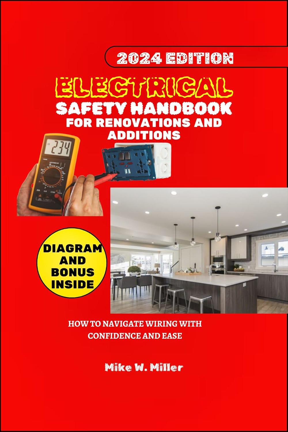 Electrical Safety Handbook for Renovations and Additions: How to Navigate Wiring with Confidence and Ease