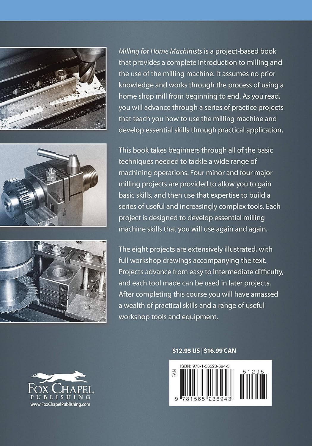 Milling for Home Machinists (Fox Chapel Publishing) Project-Based Course Builds Skills with 8 Projects for Clamps, Parallels, an Angle Plate, a Dividing Head, a Milling Cutter Sharpener, and More - Image 2