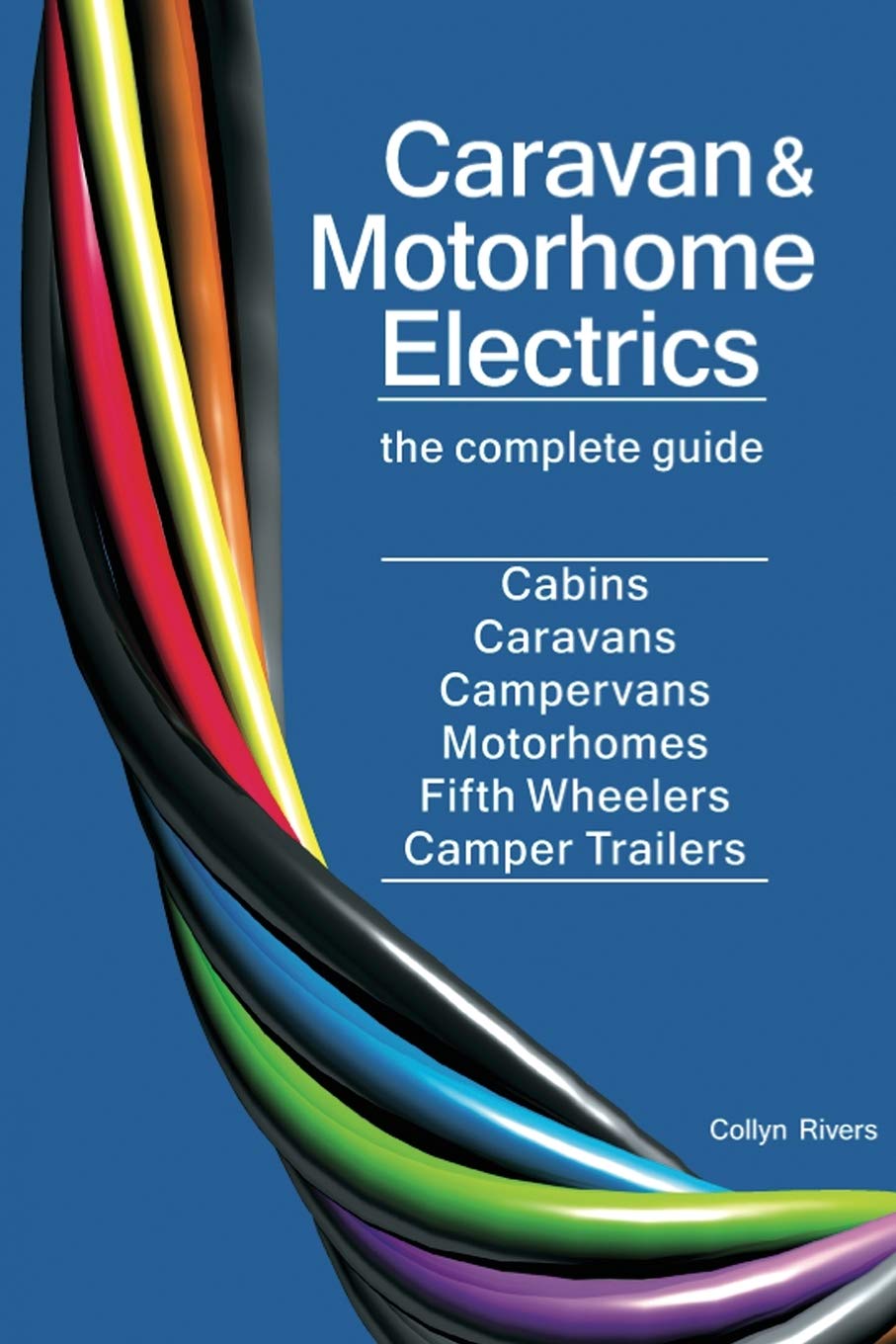 Caravan and Motorhome Electrics: the complete guide