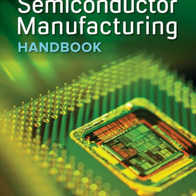 Semiconductor Manufacturing Handbook 2E (PB)