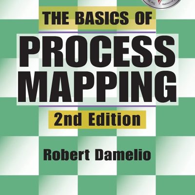 The Basics of Process Mapping